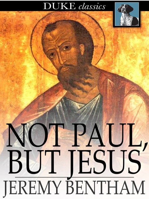 Title details for Not Paul, but Jesus by Jeremy Bentham - Available